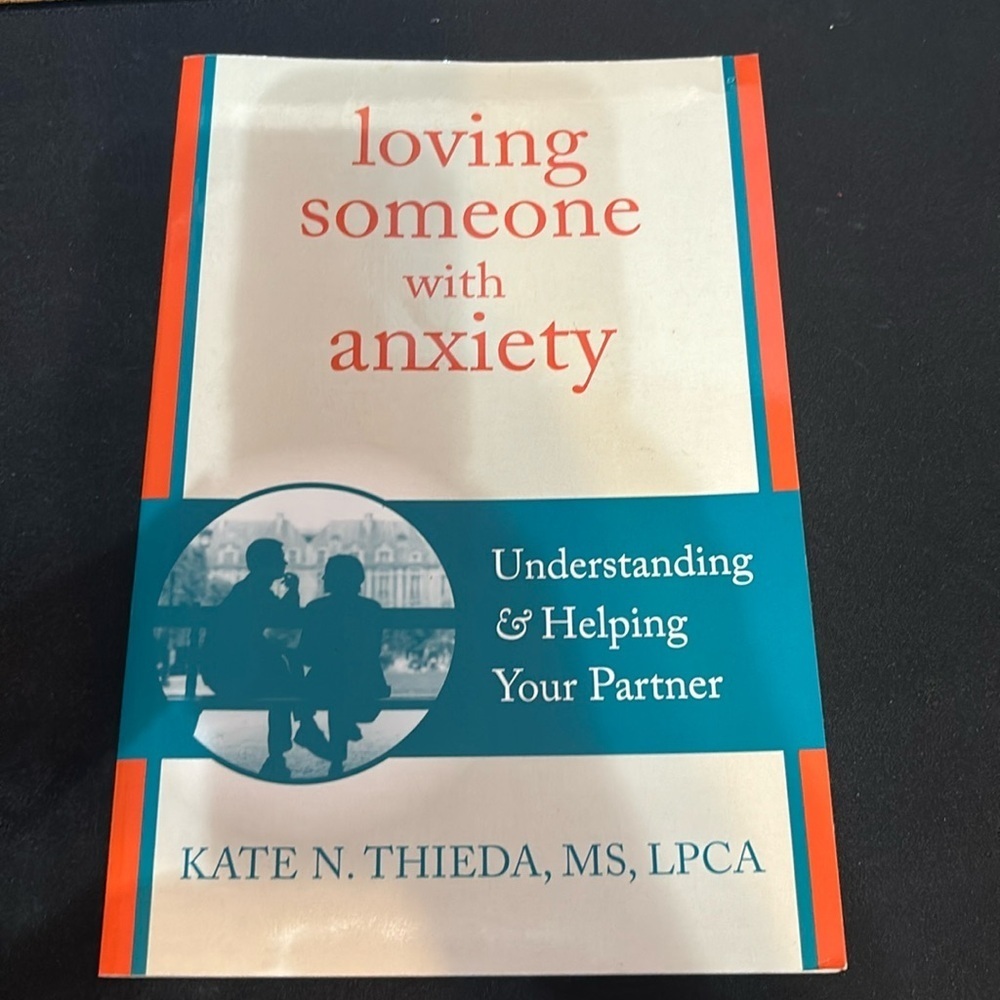 Loving someone with Anxiety
